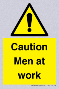 Caution Men at work